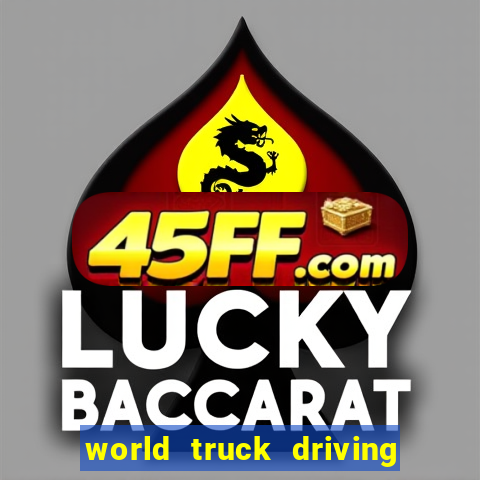 world truck driving simulator dinheiro infinito tudo desbloqueado 1,395